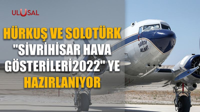 HÜRKUŞ ve SOLOTÜRK "Sivrihisar Hava Gösterileri 2022" ye hazırlanıyor